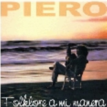 20070707182822-piero.-.folclore.a.mi.manera.jpg