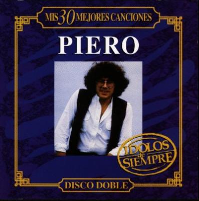 20070710205548-piero.-.idolos.de.siempre.-mis.mejores.30.canciones-.jpg