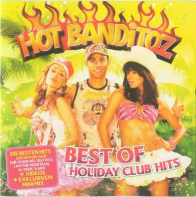 20070814202526-hot.banditoz.-.best.of.holiday.club.hits.jpg