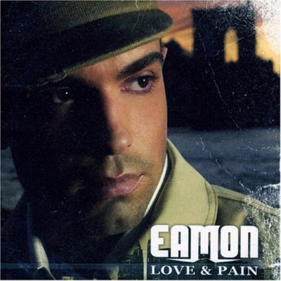 20070905190958-eamon.-.love.and.pain.jpg