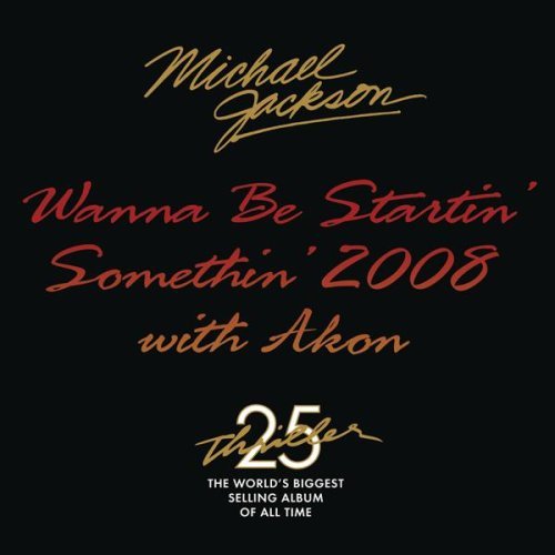 20080322025139-michael.jackson.with.akon.-.wanna.be.startin.somethin.2008.-promo.cdm-.jpg