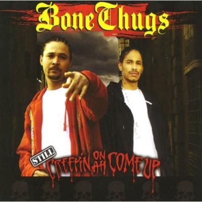 20080328014434-bone.thugs.-.still.creepin.on.ah.come.up.jpg