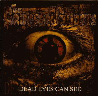 20080404020235-the.crimson.ghosts.-.dead.eyes.can.see.jpg