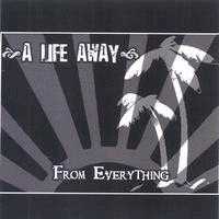 20080406025440-a.life.away.-.from.everything.jpg