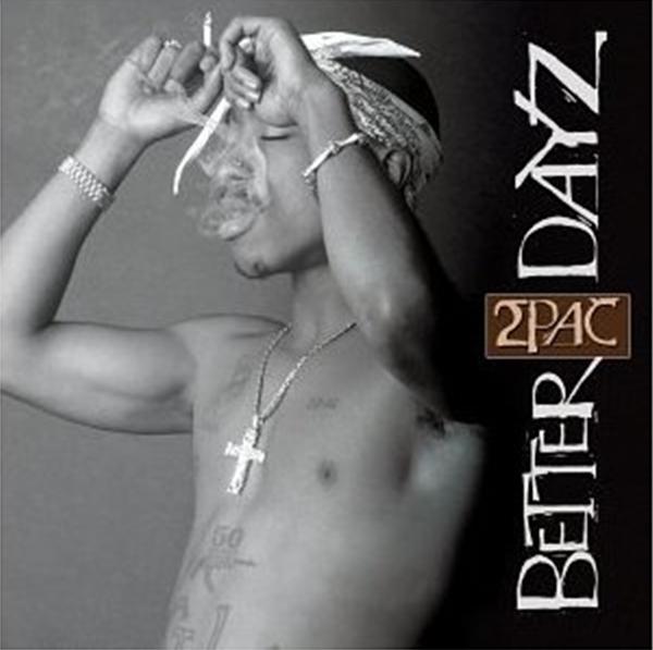 20080410010710-2pac.-.better.dayz.2cd.jpg