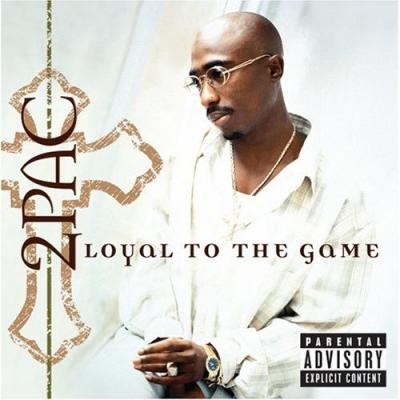 20080520023951-2pac-loyal-to-the-game.jpg