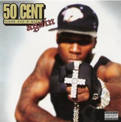 20080711012803-50-cent-guess-whos-back-again.jpg