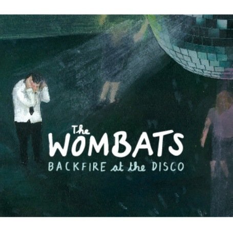 20080712005603-the-wombats-backfire-at-the-disco-7-inch-two-limited-edition-vinyl-.jpg